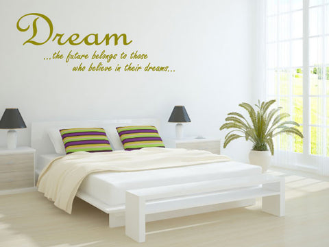 Dream - The future belongs... Wall Art