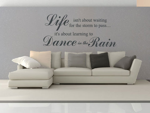 'Life isn't about waiting for the storm to pass...' - Personalised Wall Art